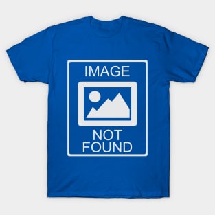 Image not found T-Shirt